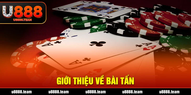 Giới thiệu về bài tấn