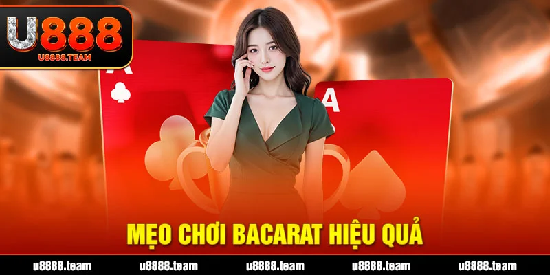 Mẹo chơi Bacarat hiệu quả